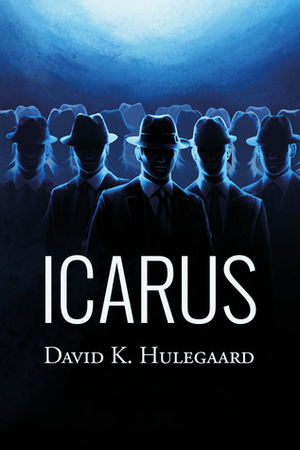 Icarus (Noble Trilogy, #1) by David K. Hulegaard
