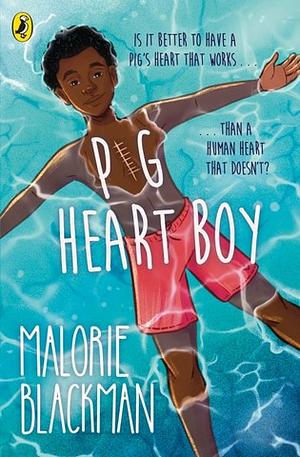 Pig-Heart Boy by Malorie Blackman