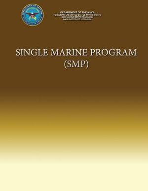 Single Marine Program (SMP) by Department Of the Navy