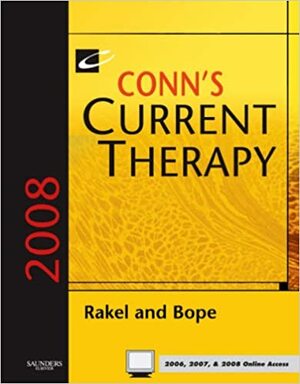 Conn's Current Therapy by Robert E. Rakel