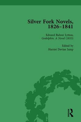 Silver Fork Novels, 1826-1841 Vol 3 by Harriet Devine Jump, Gary Kelly