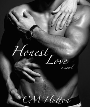 Honest Love by C.M. Hutton
