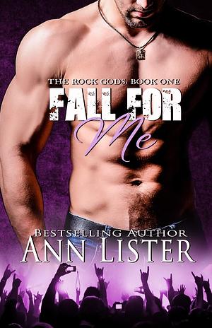 Fall For Me by Ann Lister