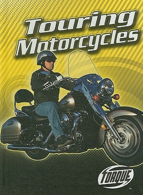 Touring Motorcycles by Jack David