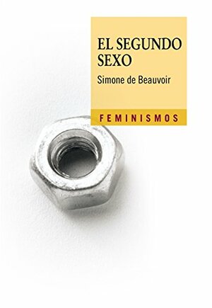 El segundo sexo by Simone de Beauvoir