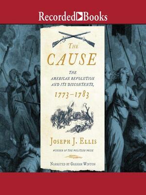 The Cause by Joseph J. Ellis
