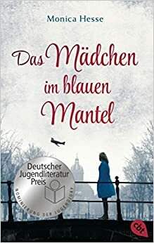 Das Mädchen im blauen Mantel by Monica Hesse