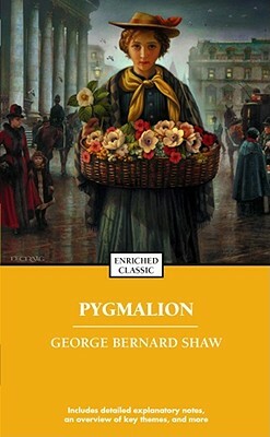 Pygmalion by George Bernard Shaw