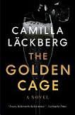 The Golden Cage by Camilla Läckberg