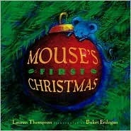 Mouse's First Christmas by Lauren Thompson