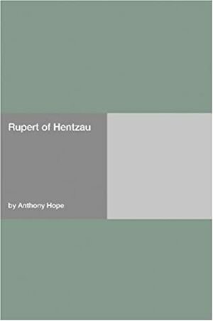 Rupert of Hentzau by Anthony Hope