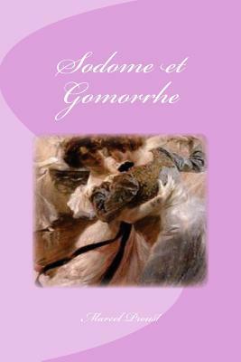 Sodome et Gomorrhe by Marcel Proust
