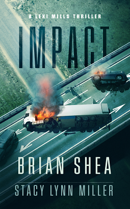 Impact by Stacy Lynn Miller, Brian Shea
