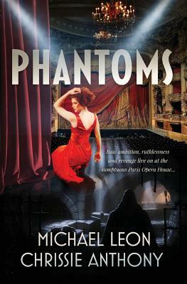 Phantoms by Michael Leon, Chrissie Anthony