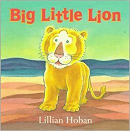 Big Little Lion by Lillian Hoban