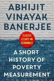 A Short History of Poverty Measurement by Abhijit V. Banerjee