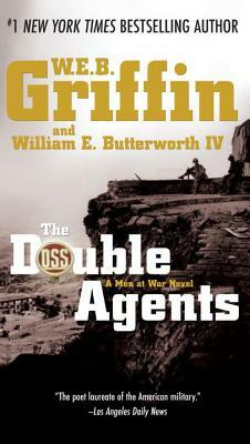 The Double Agents by W.E.B. Griffin, William E. Butterworth