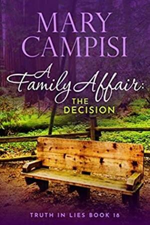 A Family Affair: The Decision by Mary Campisi