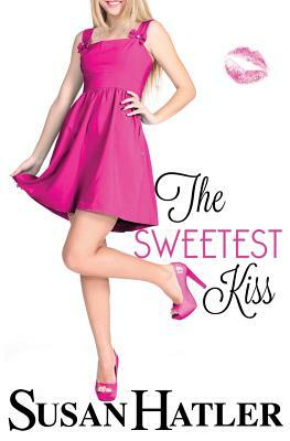 The Sweetest Kiss by Susan Hatler