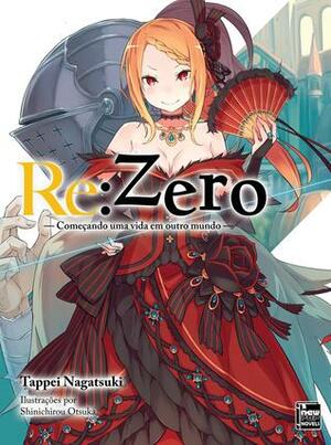 Re:Zero – Começando uma Vida em Outro Mundo Livro 04 by Tappei Nagatsuki