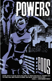 Powers, Vol. 14: Gods by Brian Michael Bendis, Michael Avon Oeming