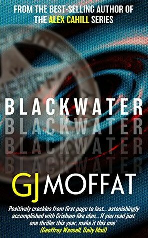 Blackwater by G.J. Moffat