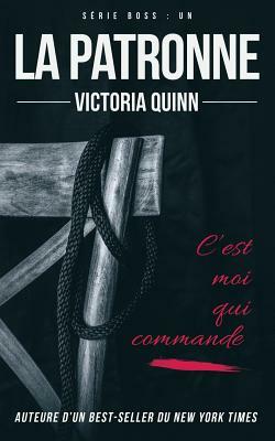 La patronne by Victoria Quinn