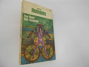 The Door into Summer (Gollancz Classic SF) by Robert A. Heinlein