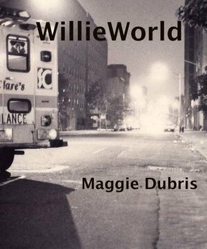 WillieWorld by Maggie Dubris