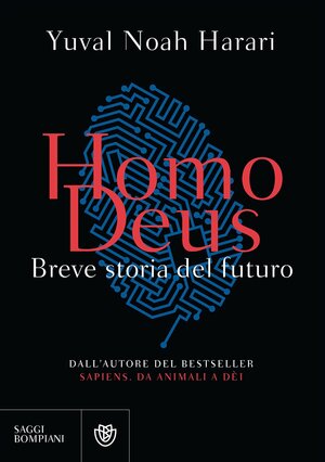 Homo Deus: Breve storia del futuro by Yuval Noah Harari