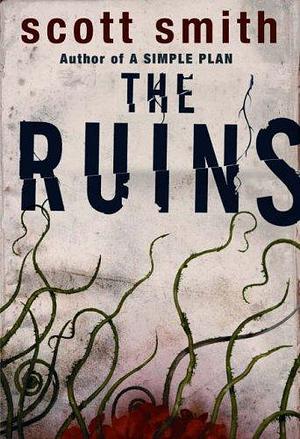 The Ruins by Scott Smith