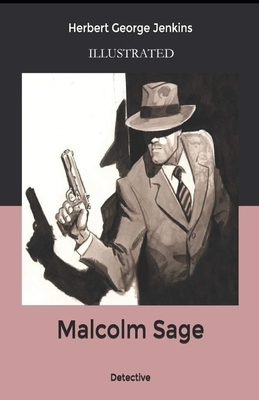 Malcolm Sage, Detective Illustrated by Herbert George Jenkins