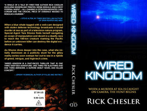Wired Kingdom by Rick Chesler