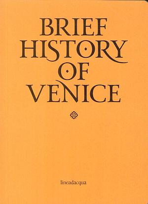 Brief History of Venice by Rinaldo Fulin