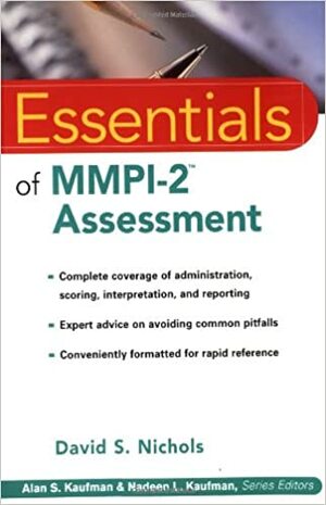 Essentials of MMPI-2tm Assessment by David S. Nichols