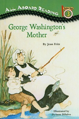 George Washington's Mother by Jean Fritz