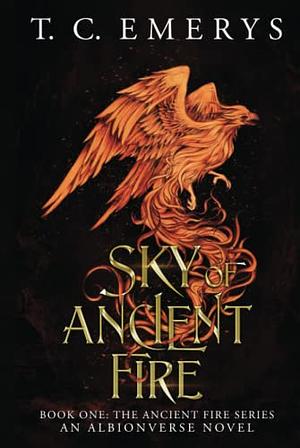 Sky of Ancient Fire by T.C. Emerys