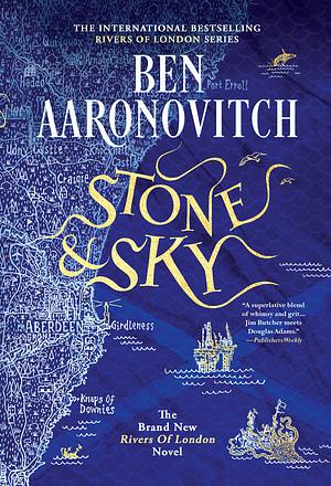 Stone and Sky by Ben Aaronovitch