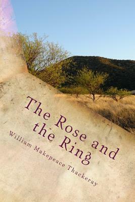 The Rose and the Ring by William Makepeace Thackeray