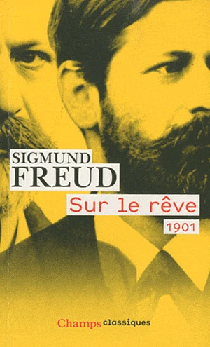 Sur le rêve by Sigmund Freud