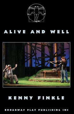 Alive and Well by Kenny Finkle