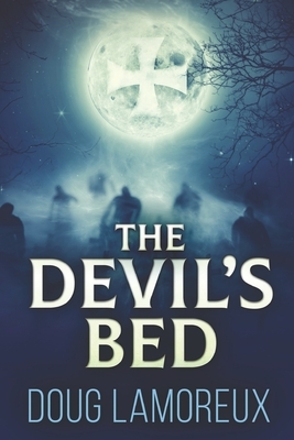 The Devil's Bed by Doug Lamoreux