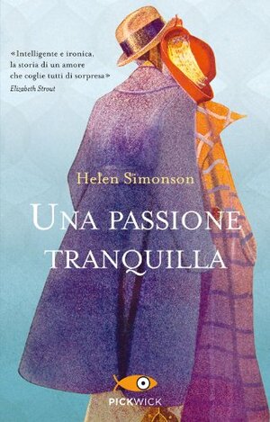 Una passione tranquilla by Helen Simonson