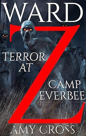 Terror at Camp Everbee by Amy Cross