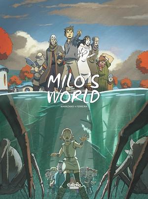 Milo's World - Volume 3 by Richard Marazano