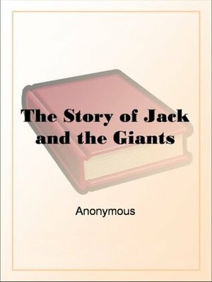 The Story of Jack and the Giants by Edward Dalziel