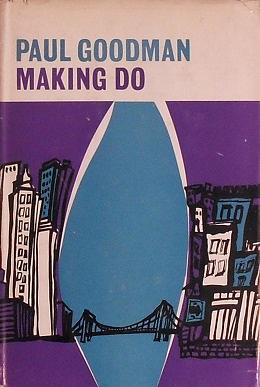 Making Do by Paul Goodman