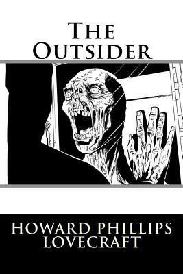 The Outsider  by H.P. Lovecraft