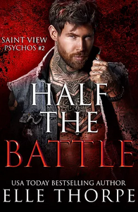 Half the Battle by Elle Thorpe