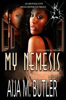 Mirror of Deception: My Nemesis by Aija M. Butler, Amb Branding Design